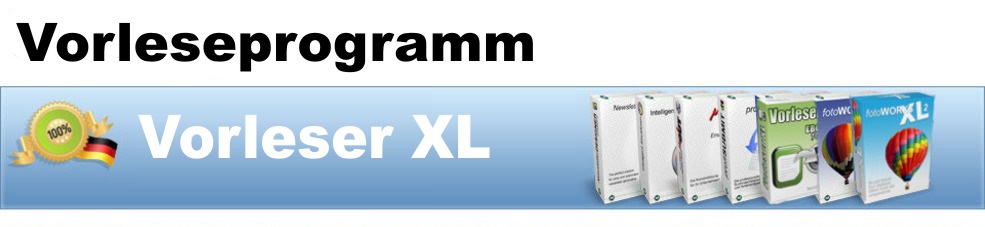 Das Vorleseprogramm Vorleser XL hier kostenlos downloaden. Sprachprogramm in Deutsch